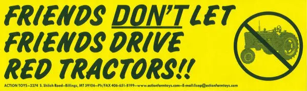 #BS01 “Friends Don’t Let Friends Drive Red Tractors” Fun Vehicle Decal
